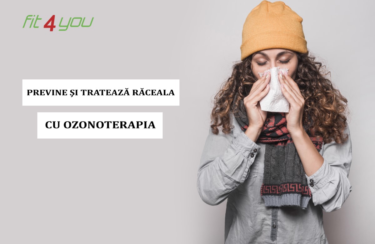 Prevenirea si tratarea racelii cu ozonoterapie